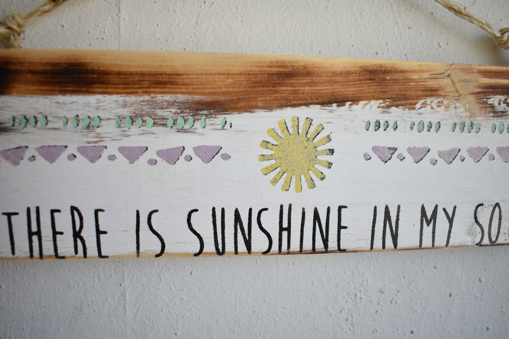 There is Sunshine in My Soul Wood Wall Art
